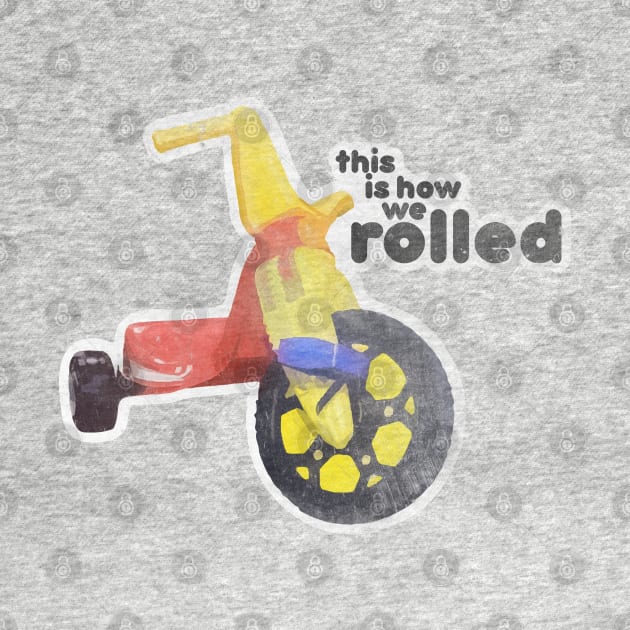 How We Rolled by ShawneeRuthstrom